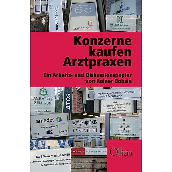 Konzerne kaufen Arztpraxen, Rainer Bobsin