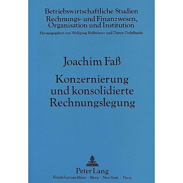 Konzernierung und konsolidierte Rechnungslegung, Joachim Fass