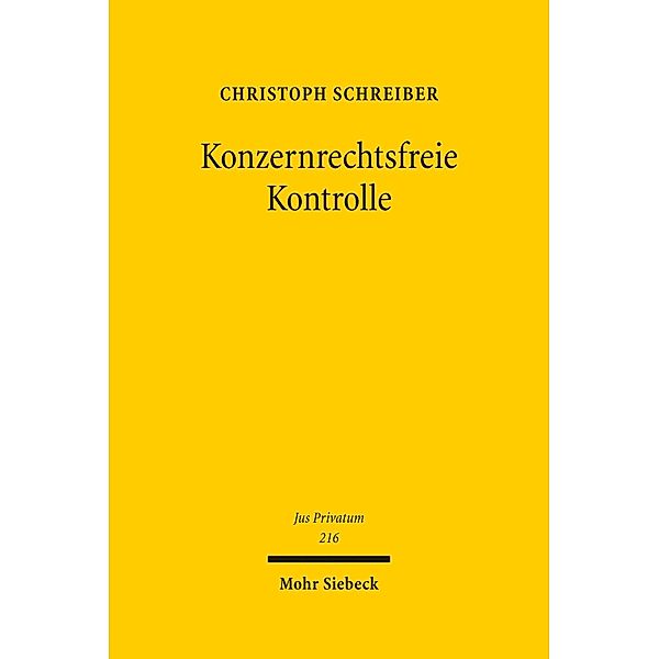 Konzernrechtsfreie Kontrolle, Christoph Schreiber