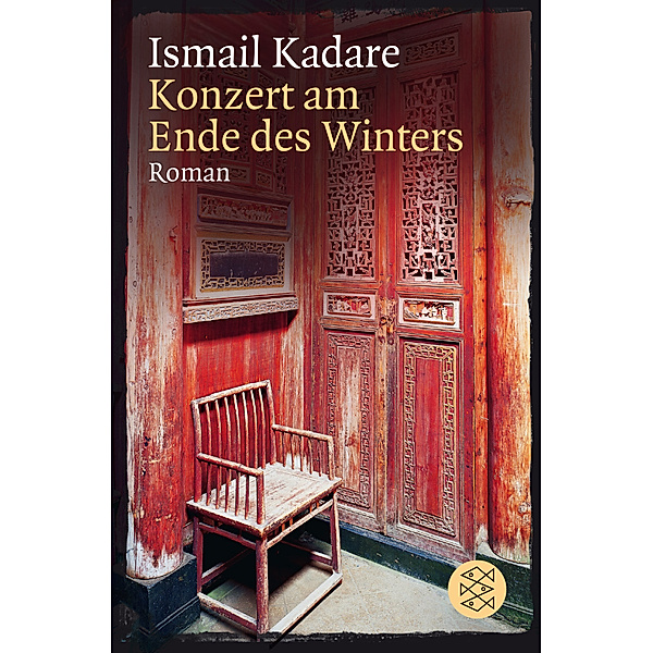 Konzert am Ende des Winters, Ismail Kadare
