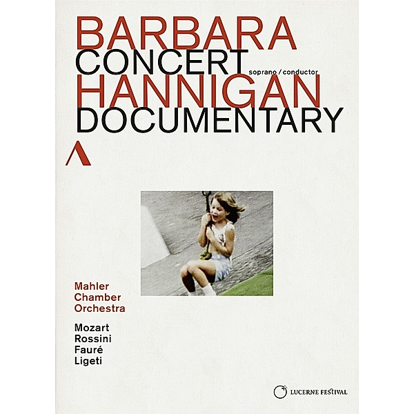 Konzert & Dokumentation, Barbara Hannigan, Mahler Chamber Orchestra