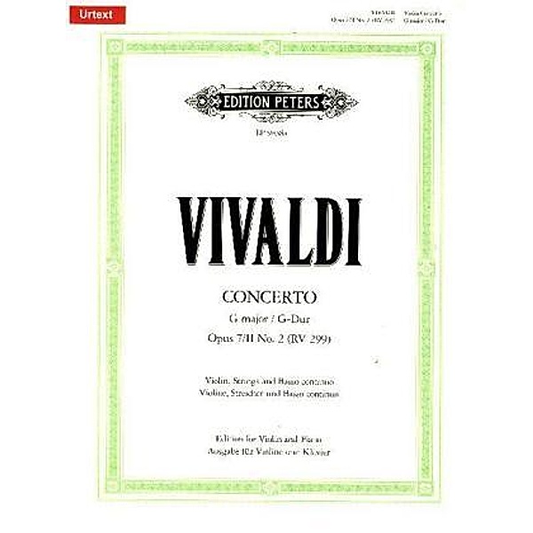 Konzert für Violine, Streicher und Basso continuo op. 7 Nr. 2 (2. Buch) G-Dur RV 299 (Ausgabe für Violine und Klavier), Antonio Vivaldi