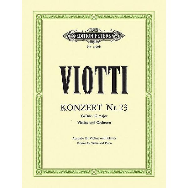 Konzert für Violine und Orchester Nr. 23 G-Dur (Ausgabe für Violine und Klavier (+Kadenzen)), Giovanni Battista Viotti