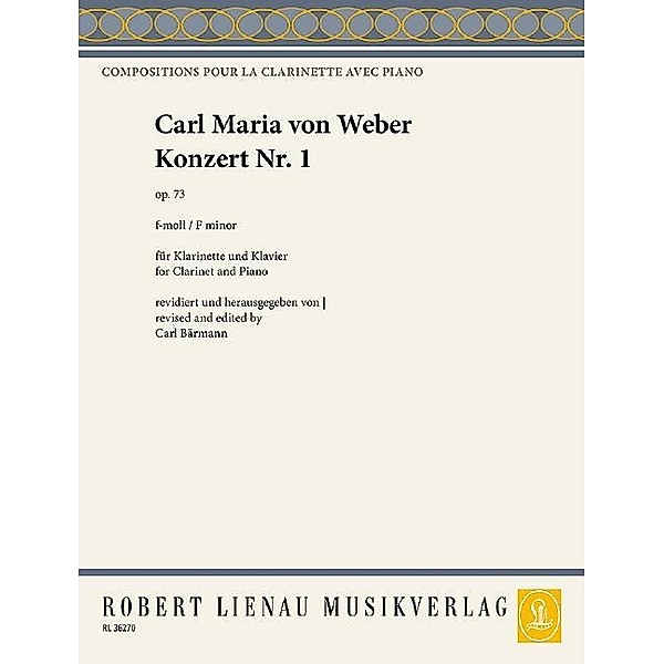 Konzert Nr. 1 f-Moll op. 73, Klarinette und Orchester, Klavierauszug, Carl Maria von Weber