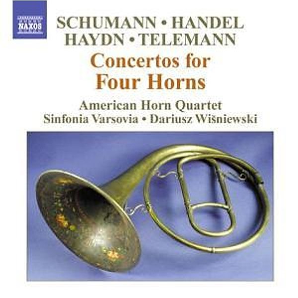 Konzerte Für 4 Hörner, American Horn Quartet