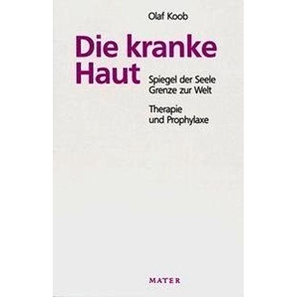 Koob, O: Kranke Haut, Olaf Koob