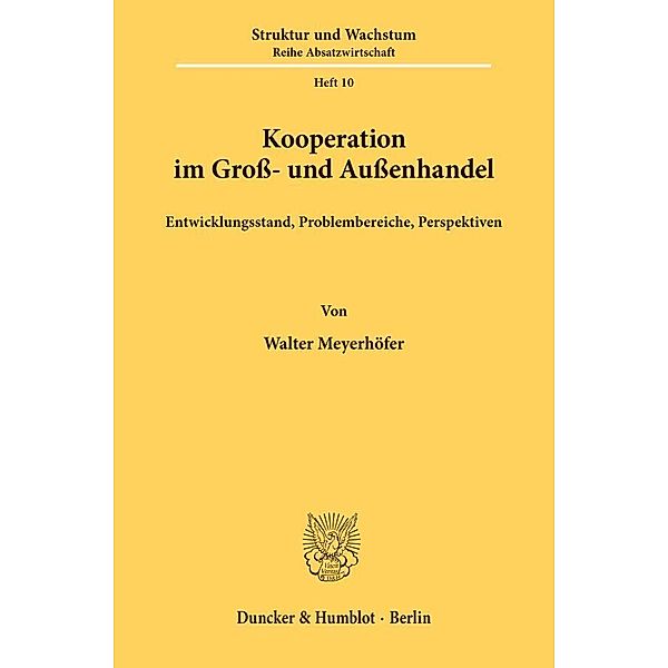 Kooperation im Groß- und Außenhandel., Walter Meyerhöfer