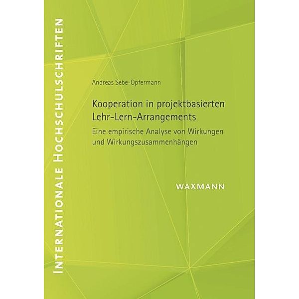 Kooperation in projektbasierten Lehr-Lern-Arrangements, Andreas Sebe-Opfermann