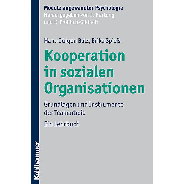 Kooperation in sozialen Organisationen, Hans-Jürgen Balz, Erika Spieß