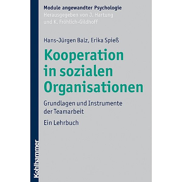 Kooperation in sozialen Organisationen, Hans-Jürgen Balz, Erika Spiess