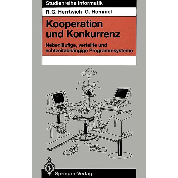 Kooperation und Konkurrenz / Studienreihe Informatik, Ralf G. Herrtwich, Günter Hommel