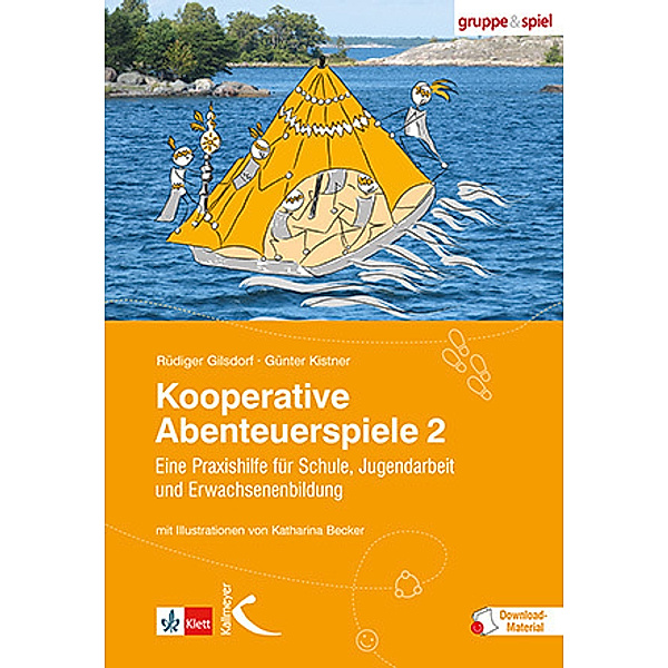 Kooperative Abenteuerspiele 2, m. 13 Beilage.Bd.2, Rüdiger Gilsdorf, Günter Kistner