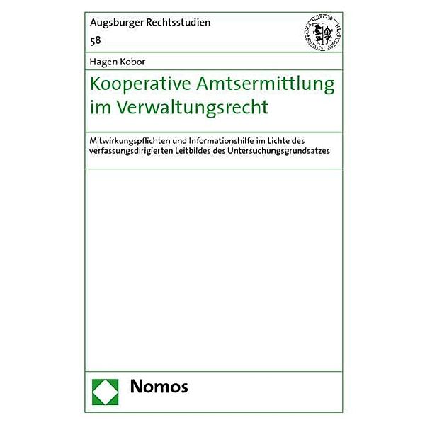 Kooperative Amtsermittlung im Verwaltungsrecht, Hagen Kobor