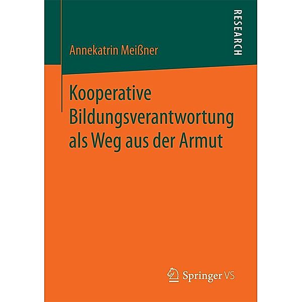 Kooperative Bildungsverantwortung als Weg aus der Armut, Annekatrin Meißner