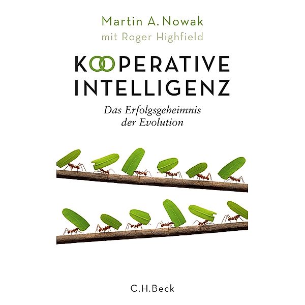 Kooperative Intelligenz, Martin A. Nowak, Roger Highfield