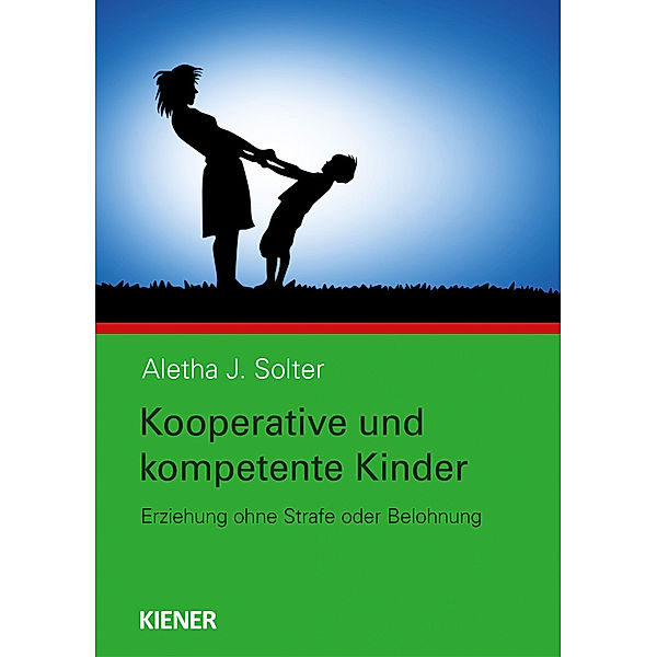 Kooperative und kompetente Kinder, Aletha Solter