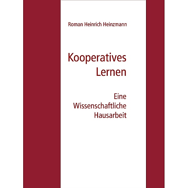 Kooperatives Lernen, Roman Heinrich Heinzmann