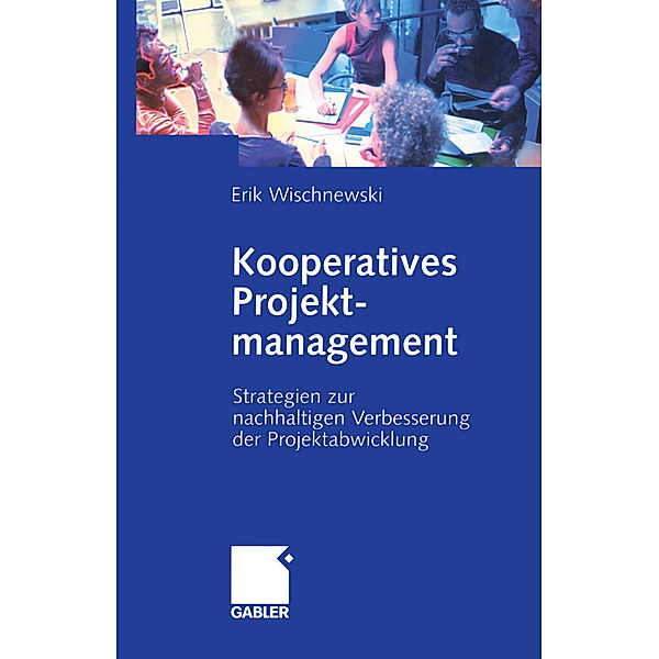 Kooperatives Projektmanagement, Erik Wischnewski