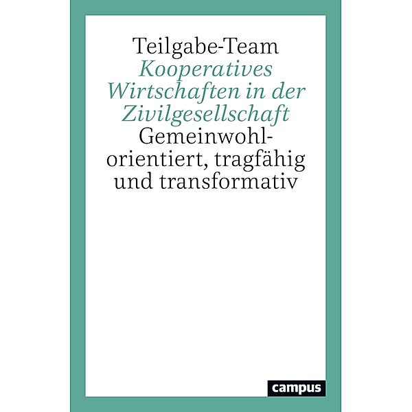 Kooperatives Wirtschaften in der Zivilgesellschaft, Johannes Blome-Drees, Philipp Degens, Burghard Flieger, Greta Franke, Lukas Lapschiess, Christian Lautermann, Joschka Moldenhauer, Jonas Pentzien, Carla Young