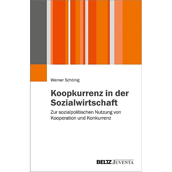 Koopkurrenz in der Sozialwirtschaft, Werner Schönig