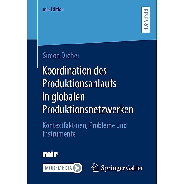 Koordination des Produktionsanlaufs in globalen Produktionsnetzwerken / mir-Edition, Simon Dreher