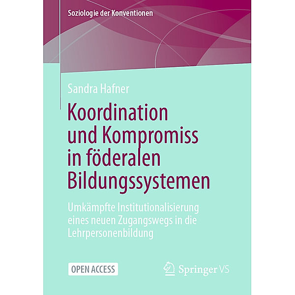 Koordination und Kompromiss in föderalen Bildungssystemen, Sandra Hafner