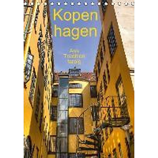 Kopenhagen aus Tradition farbig (Tischkalender 2016 DIN A5 hoch), Ronald Schauer