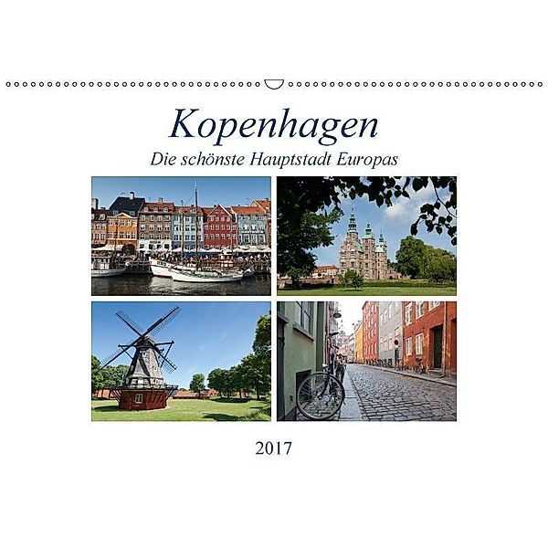Kopenhagen - Die schönste Hauptstadt Europas (Wandkalender 2017 DIN A2 quer), Annette Maya
