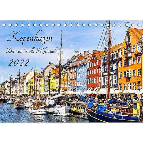 Kopenhagen - Die wundervolle Hafenstadt (Tischkalender 2022 DIN A5 quer), Solveig Rogalski
