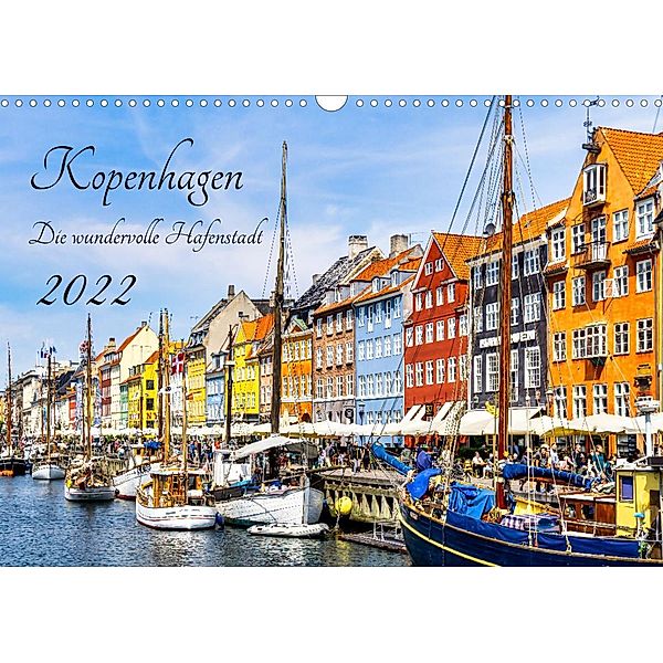 Kopenhagen - Die wundervolle Hafenstadt (Wandkalender 2022 DIN A3 quer), Solveig Rogalski