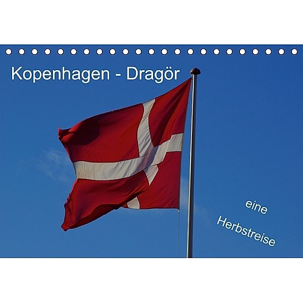 Kopenhagen - Dragör / eine Herbstreise (Tischkalender 2014 DIN A5 quer), Norbert J. Sülzner