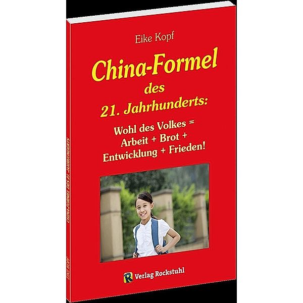 Kopf, E: China-Formel des 21. Jahrhunderts, Eike Kopf