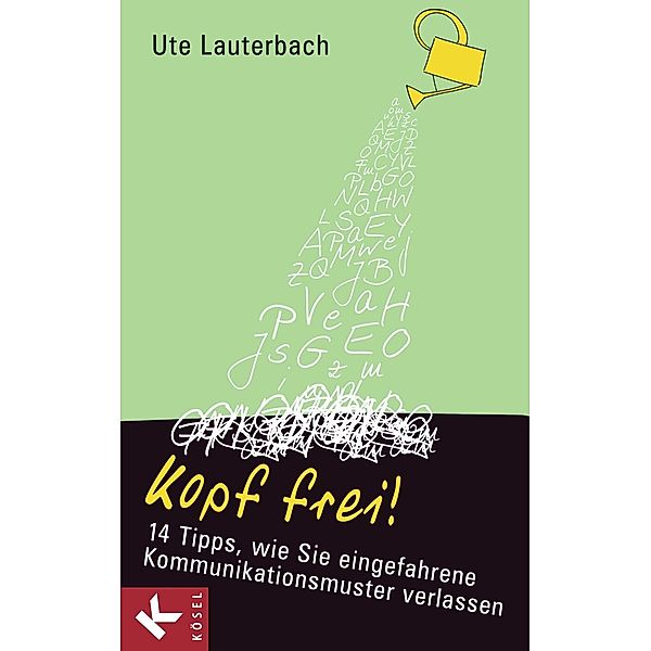 Kopf frei!, Ute Lauterbach