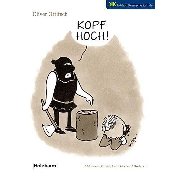 Kopf hoch, Oliver Ottitsch