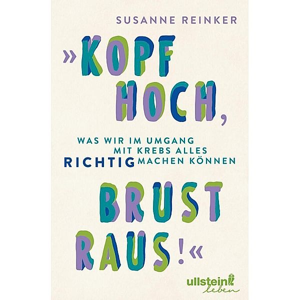 Kopf hoch, Brust raus!, Susanne Reinker