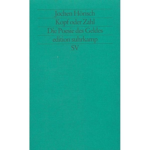 Kopf oder Zahl, Die Poesie des Geldes, Jochen Hörisch