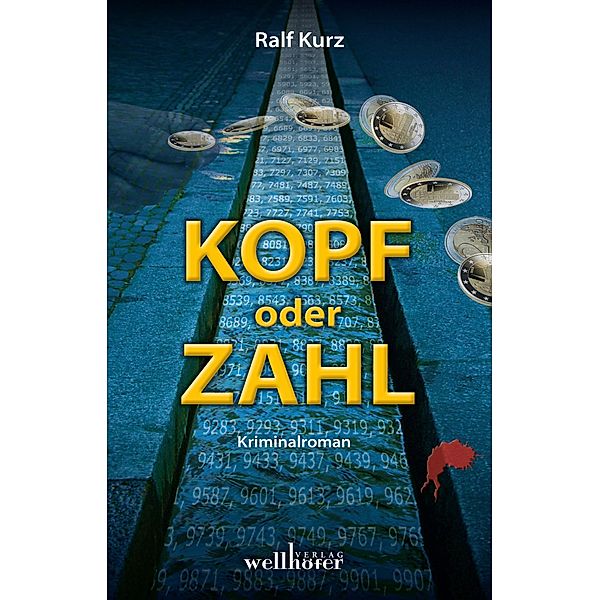 Kopf oder Zahl / Kommissar Bussard Bd.4, Ralf Kurz