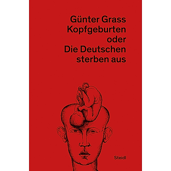 Kopfgeburten oder Die Deutschen sterben aus, Günter Grass