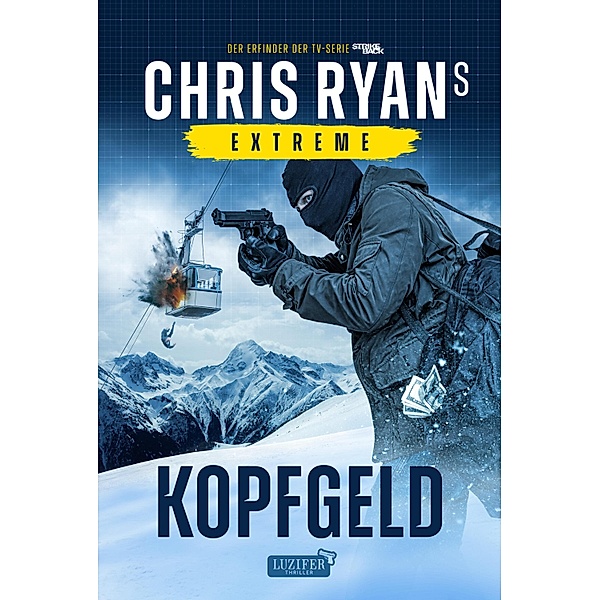 KOPFGELD (Extreme 3) / Extreme Bd.3, Chris Ryan