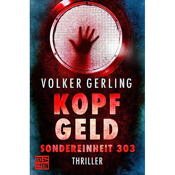 Kopfgeld / Saskia-Wilkens-Reihe Bd.3, Volker Gerling