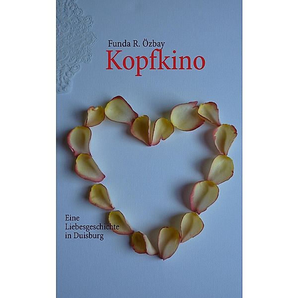 Kopfkino, Funda R. Özbay