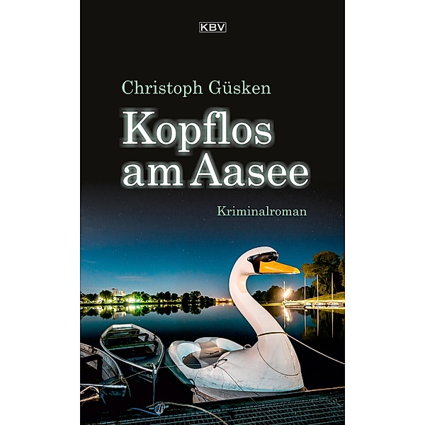 Kopflos am Aasee / Ex-Hauptkommissar Niklas De Jong Bd.5, Christoph Güsken