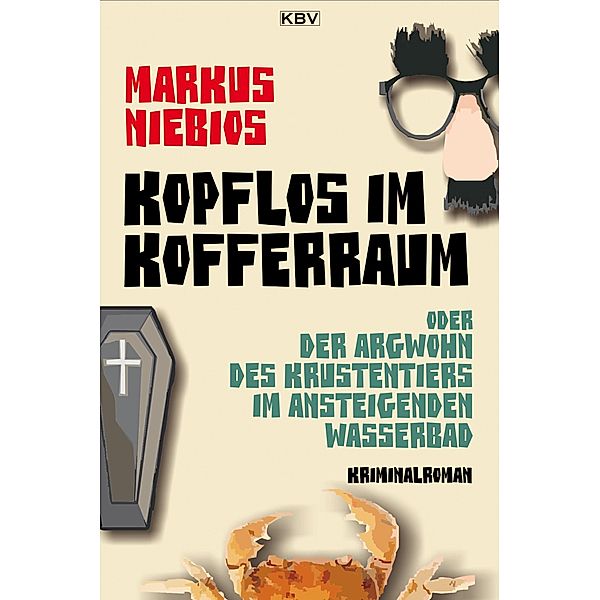 Kopflos im Kofferraum / Borg und Romanov Bd.1, Markus Niebios