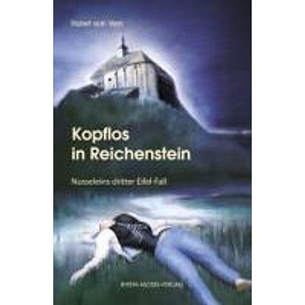 Kopflos in Reichenstein / Nusselein Bd.03, Hubert vom Venn