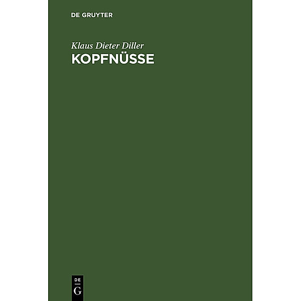 Kopfnüsse, Klaus Dieter Diller