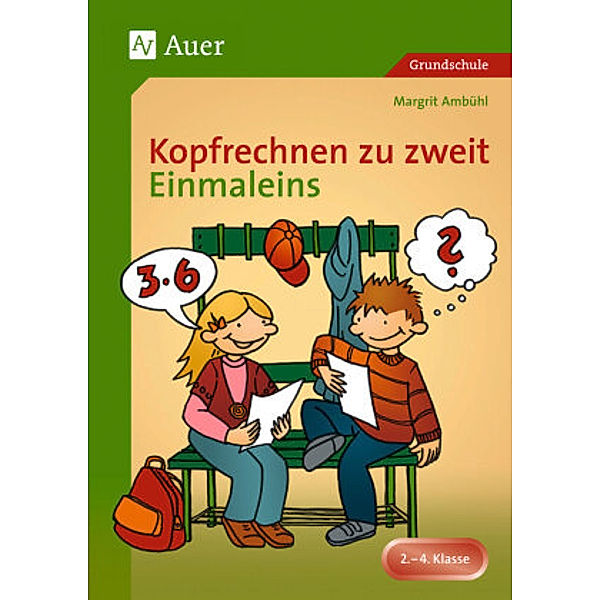 Kopfrechnen zu zweit, Einmaleins 2.-4. Klasse, Margit Ambühl