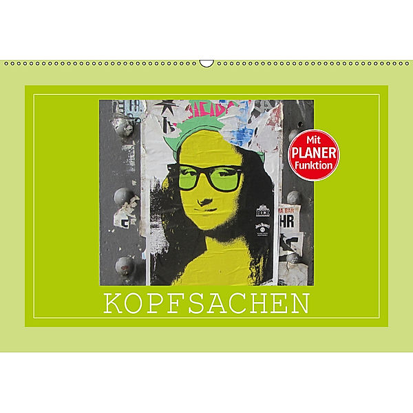 Kopfsachen (Wandkalender 2019 DIN A2 quer), Angelika Keller