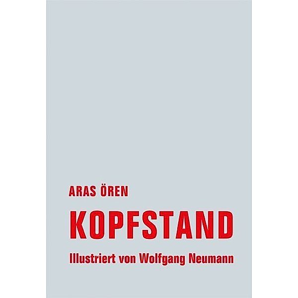 Kopfstand, Aras Ören