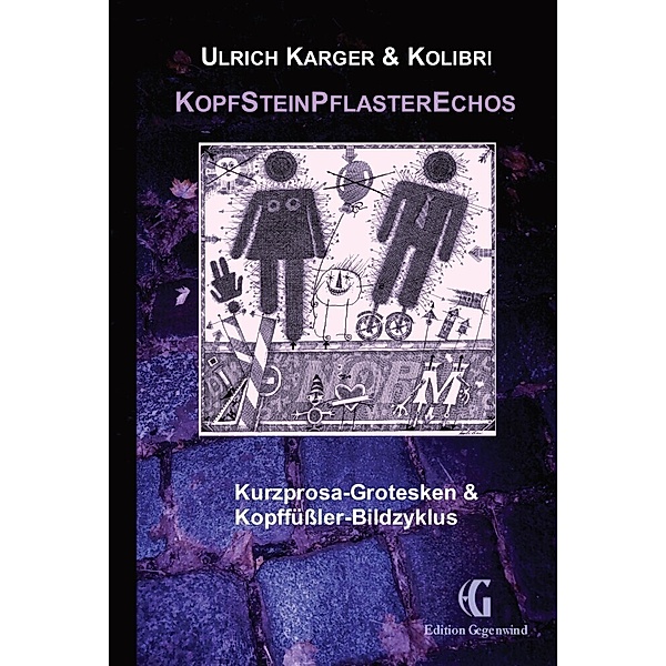 KopfSteinPflasterEchos, Ulrich Karger, Kolibri (Werner Blattmann)
