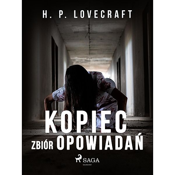 Kopiec. Zbiór opowiadan, H. P. Lovecraft
